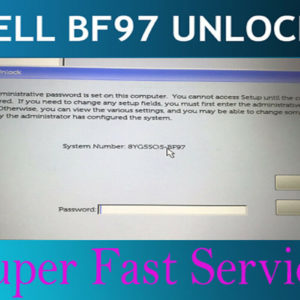 Dell suffix BF97 Bios / admin password reset unlock service E5590 E6590 E7490